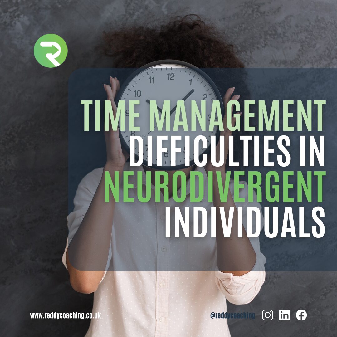 Time Management Difficulties in Neurodivent Individuals